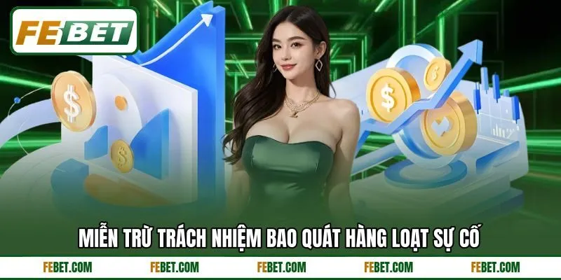 Miễn trừ trách nhiệm bao quát hàng loạt sự cố