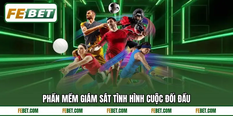 Phần mềm giám sát tình hình cuộc đối đầu